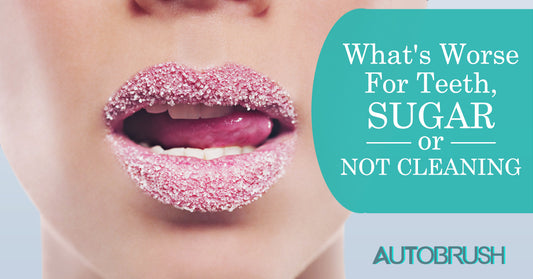 What’s Worse For Teeth, Sugar or Not Cleaning?