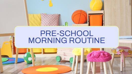 Pre-School Morning Routine